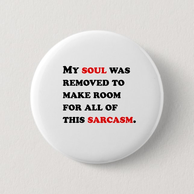 My Soul Was Removed Button (Front)