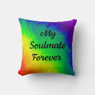 My Soulmate Forever Rainbow Gradient Throw Pillow