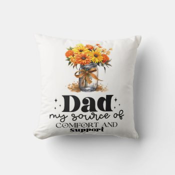 My Source Of Comfort Throw Pillow by graphicdesign at Zazzle