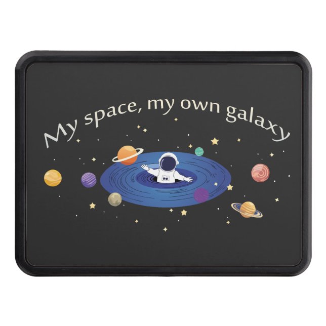 My Space, My Own Galaxy Hitch Cover (Front)