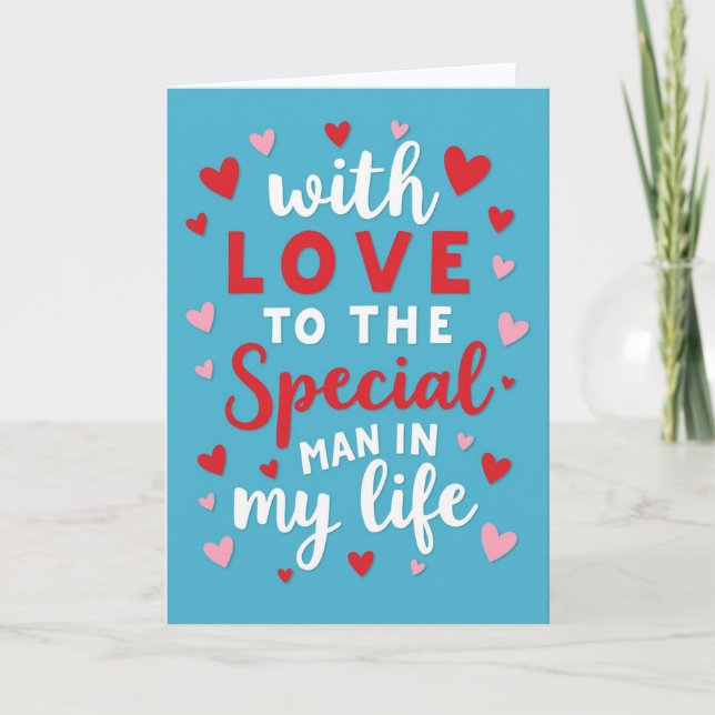 My Special Man With Love Card (Front)