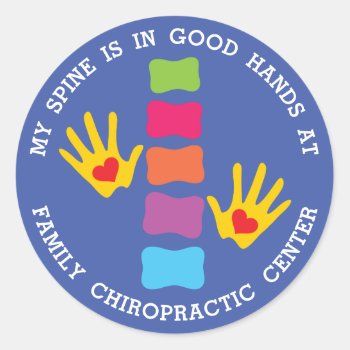 My Spine Is In Good Hands Custom Kids Chiropractic Classic Round Sticker by chiropracticbydesign at Zazzle