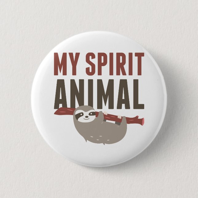 My Spirit Animal Button (Front)