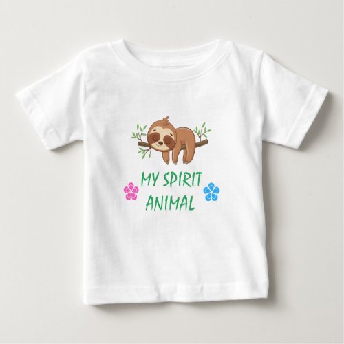 My Spirit Animal  Cute Sleeping Sloth Template Baby T_Shirt