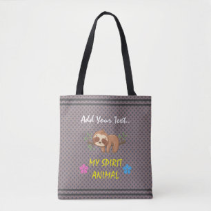 My Spirit Animal Cute Sleeping Sloth Tote Bag