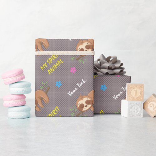 My Spirit Animal  Cute Sleeping Sloth Wrapping Paper