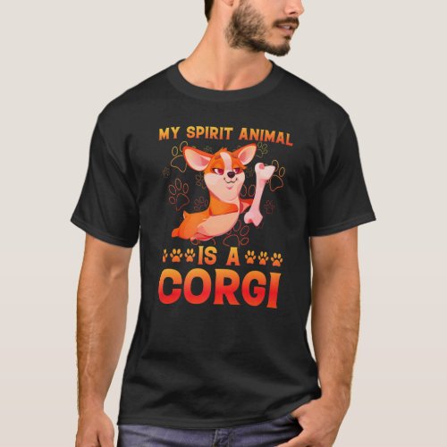 My Spirit Animal Is A Corgi T_Shirt