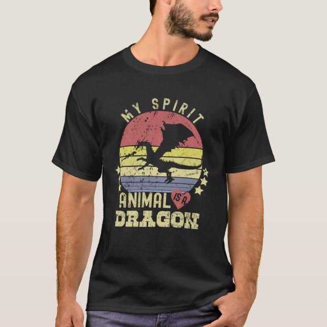 my spirit animal is a Dragon  cute Dragon T-Shirt (Front)