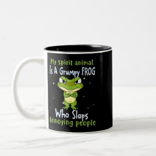 My Spirit Animal Is A Grumpy Frog Who Slaps Annoyi Two-Tone Coffee Mug