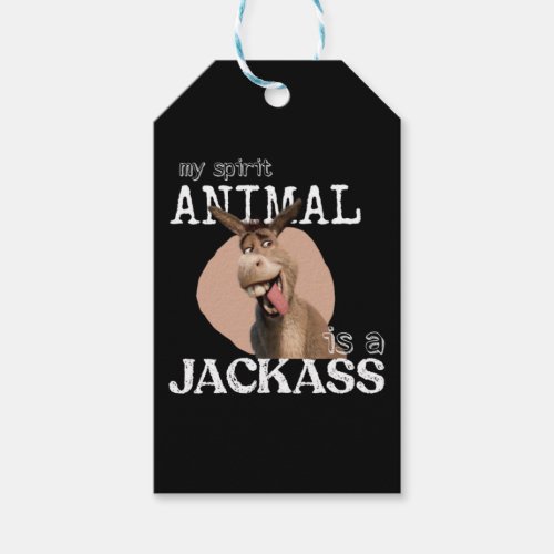 My spirit animal is a jackass  gift tags