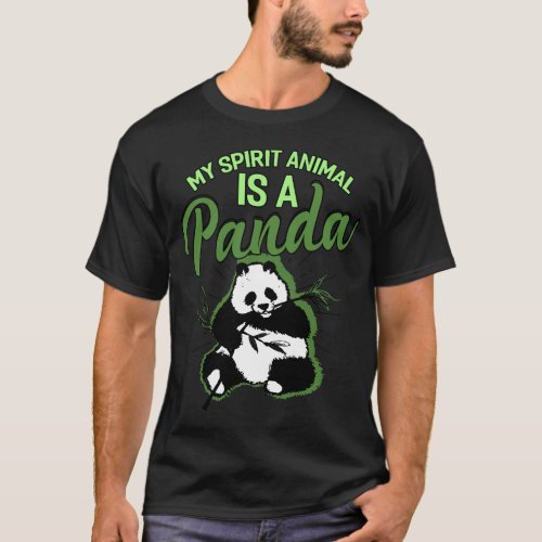  My Spirit Animal Is A Panda Funny Lover T_Shirt