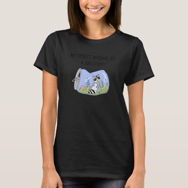 My Spirit Animal Is A Raccoon T-Shirt (Front)