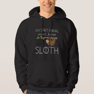 My Spirit Animal Is A Sloth 104 Hoodie