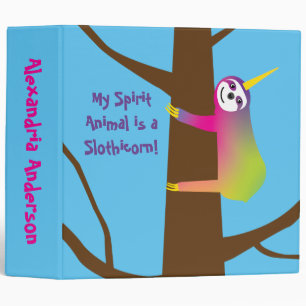My Spirit Animal is a Slothicorn 3 Ring Binder
