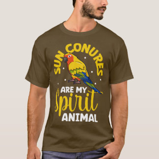 My spirit animal is a Sun Conure T-Shirt