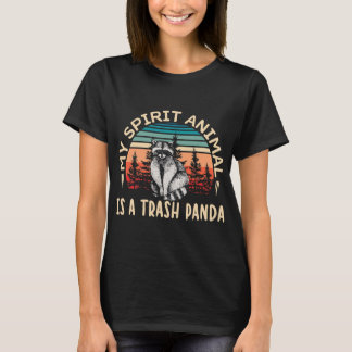 My Spirit Animal Is A Trash Panda T-Shirt