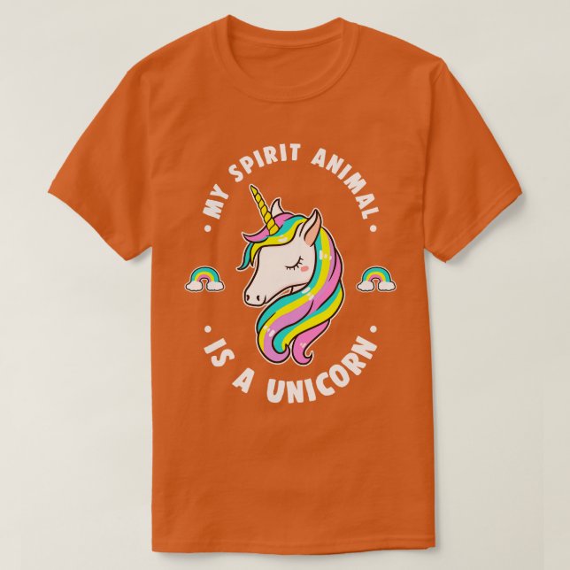 My Spirit Animal Is A Unicorn T-Shirt (Design Front)