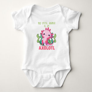 My Spirit Animal Is An Axolotl Baby Bodysuit