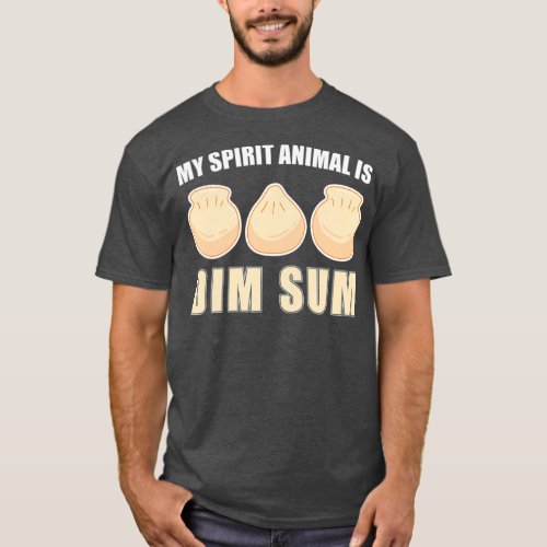 My Spirit Animal Is Dim Sum T_Shirt