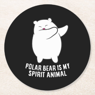 My Spirit Animal Polar Bear Cute Polar Bear Lover Round Paper Coaster
