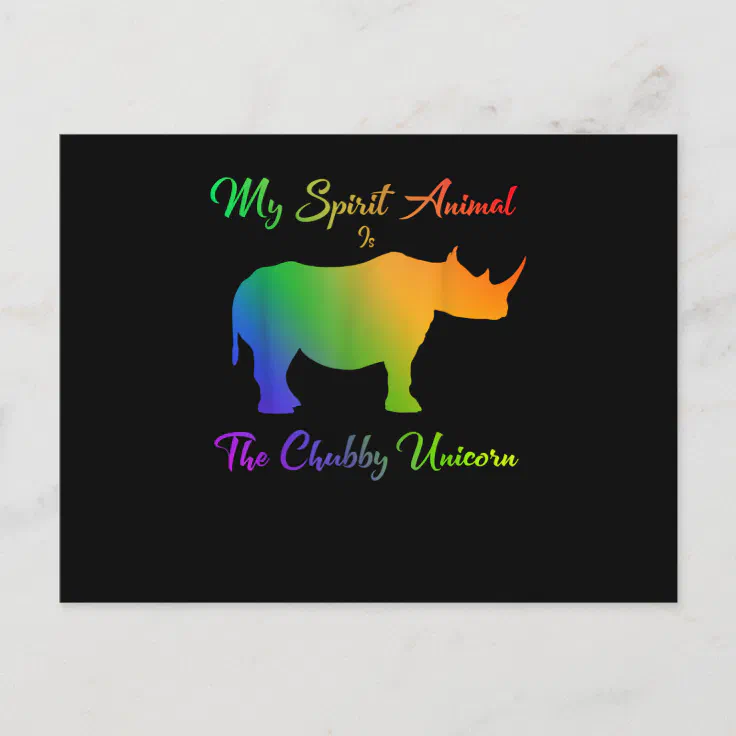 My Spirit Animal The Chubby Unicorn Rhino Postcard | Zazzle