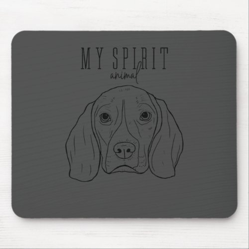 My Spirit Animals Is A Beagle Funny Beagle  Mouse Pad