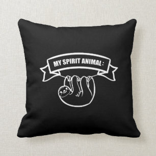 My spiritual animal is a sloth. / sloth. funny throw pillow