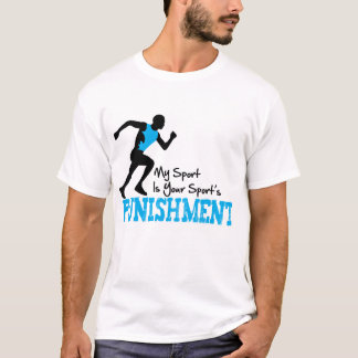 MY Sport Is Your Sport's Punishment Running Male T-Shirt