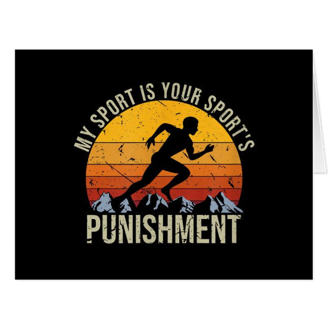 My Sport Is Your Sports Punishment Track Cross Cou (Front Horizontal)