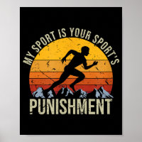 My Sport Is Your Sports Punishment Track Cross Cou
