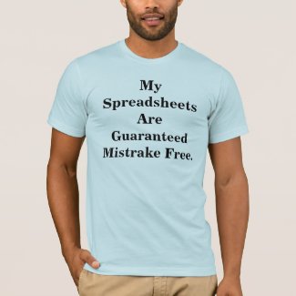 My Spreadsheets - Funny Office Sayimg T-Shirt