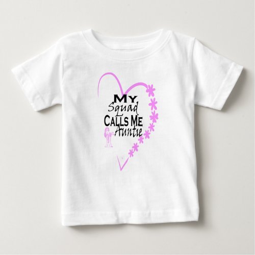 My Squad Calls Me Auntie  Baby T_Shirt