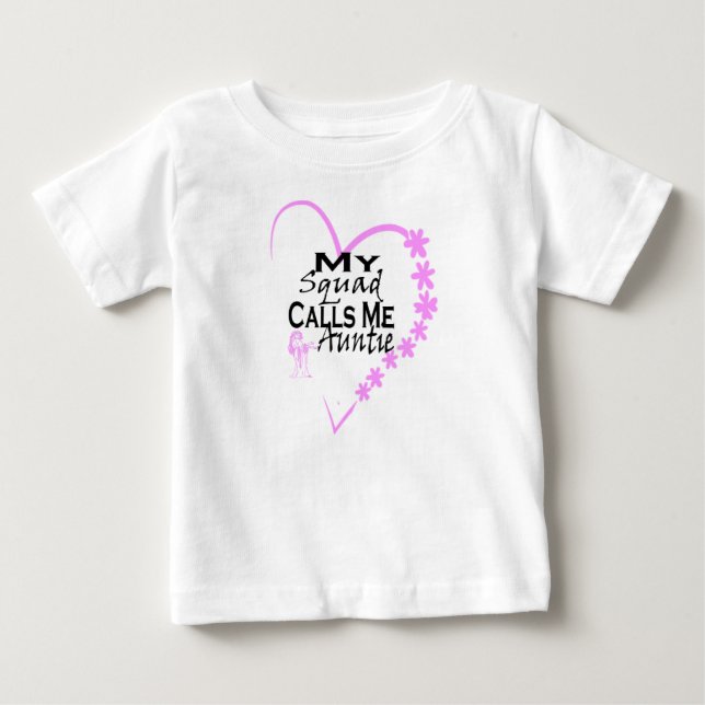 My Squad Calls Me Auntie  Baby T-Shirt (Front)