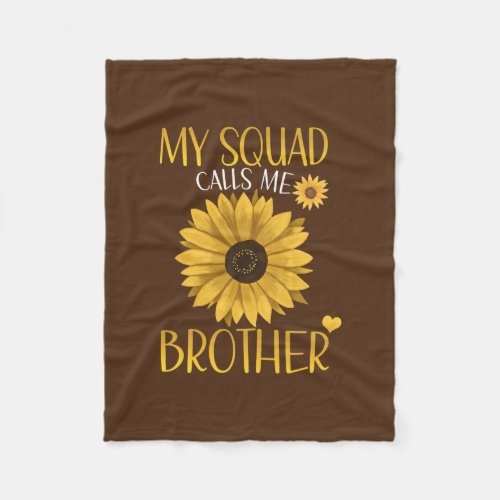 My Squad Calls Me Brother Sunflower Matching Fleece Blanket