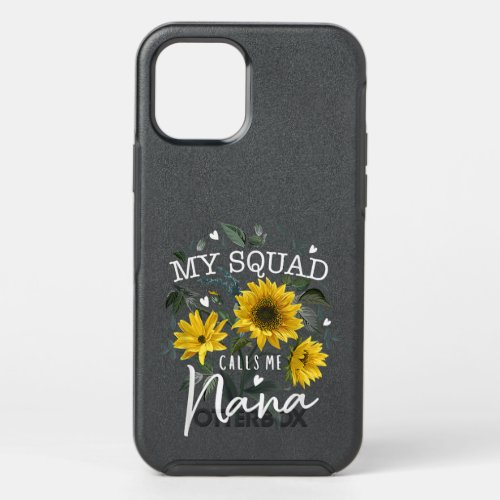 My Squad Calls Me Nana Funny Grandma Gifts Sunflow OtterBox Symmetry iPhone 12 Pro Case