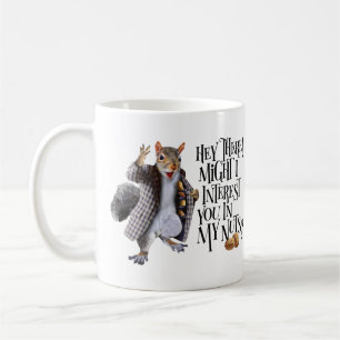 My Squirrel Nuts Coffee Mug