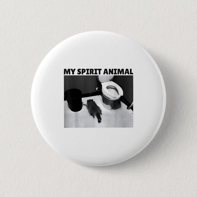 My Srit Animal Funny Drunk Raccoon Meme  Button (Front)