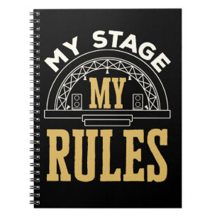 My Stage My Rules Funny Stage Manager Notebook