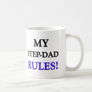 My Step-Dad Rules Coffee Mug