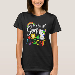 My Step Son Is Au-Some Autism Awareness Austistic  T-Shirt