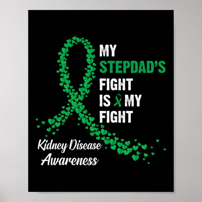 My Stepdad's Fight My Fight Kidney Disease Awarene Poster (Front)