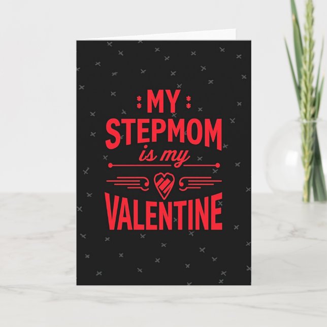 My Stepmom Is My Valentine Card (Front)