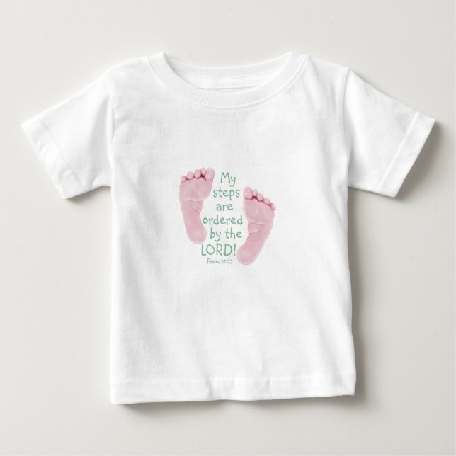 My Steps are Ordered by the Lord Baby T-Shirt (Front)