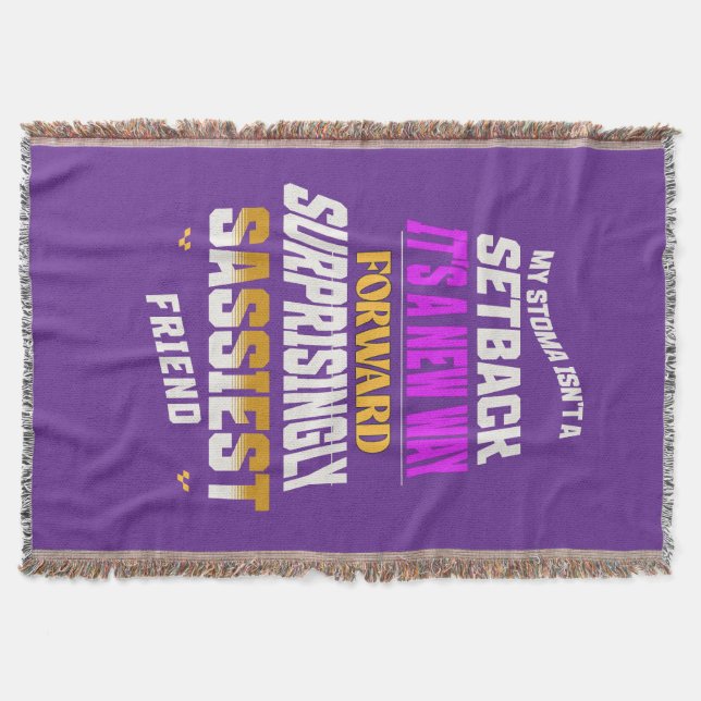 My Stoma Is Not A Set Back Throw Blanket (Front)