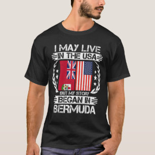 My Story Began In Bermuda T-Shirt
