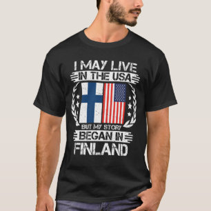 My Story Began In Finland T-Shirt