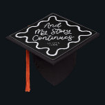 My Story Continues Black Quirky Wavy Line Graduation Cap Topper<br><div class="desc">Perfect graduation cap for the graduate! Celebrate their accomplishment in style with this graduation cap topper. It says "and my story continues" in a fun hand written script text against a black background. Personalize this product by adding their name and school name.</div>