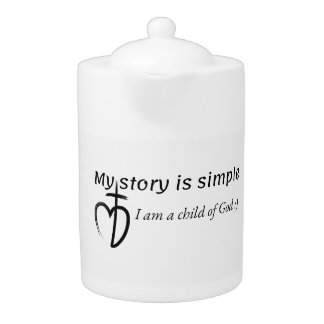 My story is simple teapot