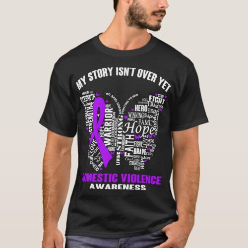 My Story Isn_t Over Yet Domestic Violence Awarenes T_Shirt