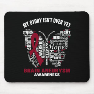 My Story Isn't Over Yet Brain Aneurysm Awareness Mouse Pad